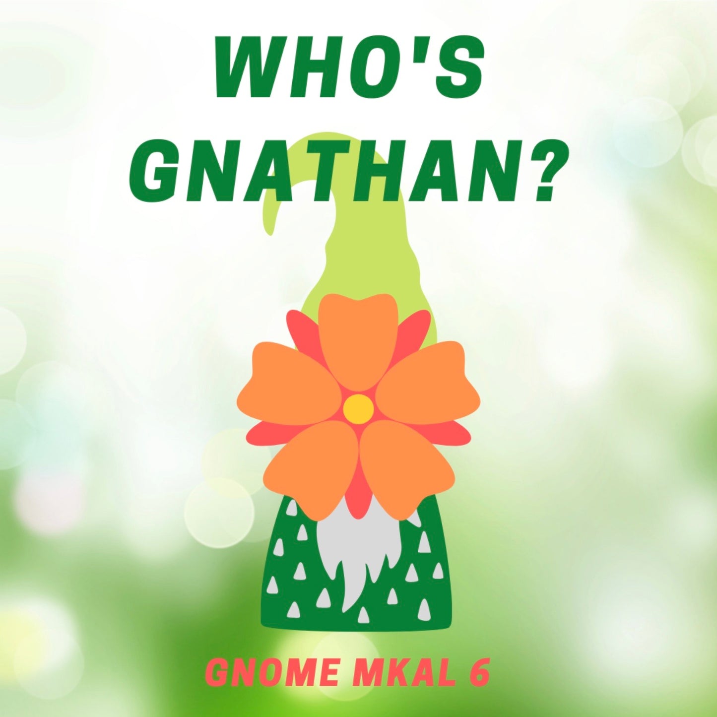 Gnathan Gnot Just Another Gnome MKAL6 Set